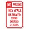 Signmission No Parking This Space Reserved Towing E Heavy-Gauge Aluminum Sign, 12" x 18", A-1218-23653 A-1218-23653 - alternate 1
